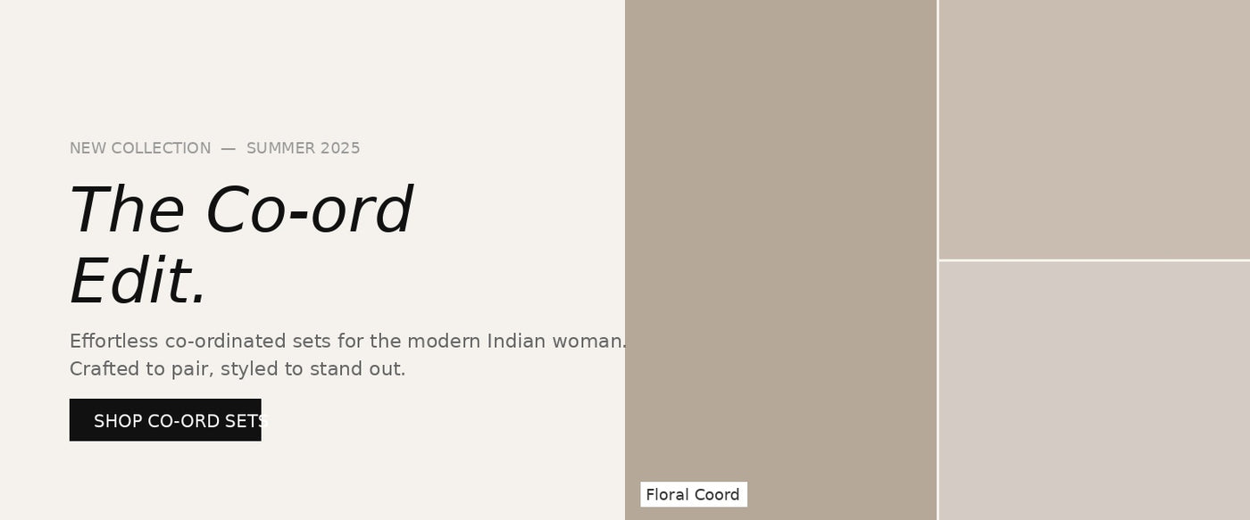 Modern silhouettes. Indian soul.